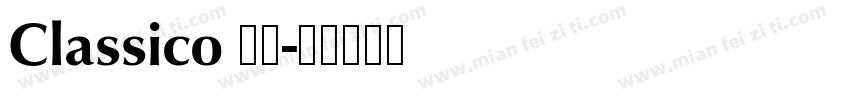 Classico 粗体字体转换